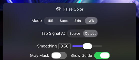 False Color White Balance mode controls for smoothing and Gray Mask